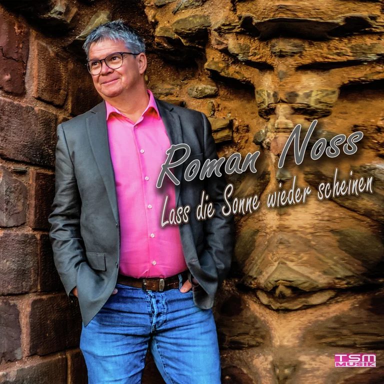 Lass die Sonne wieder scheinen — Singlecover von Roman Noss